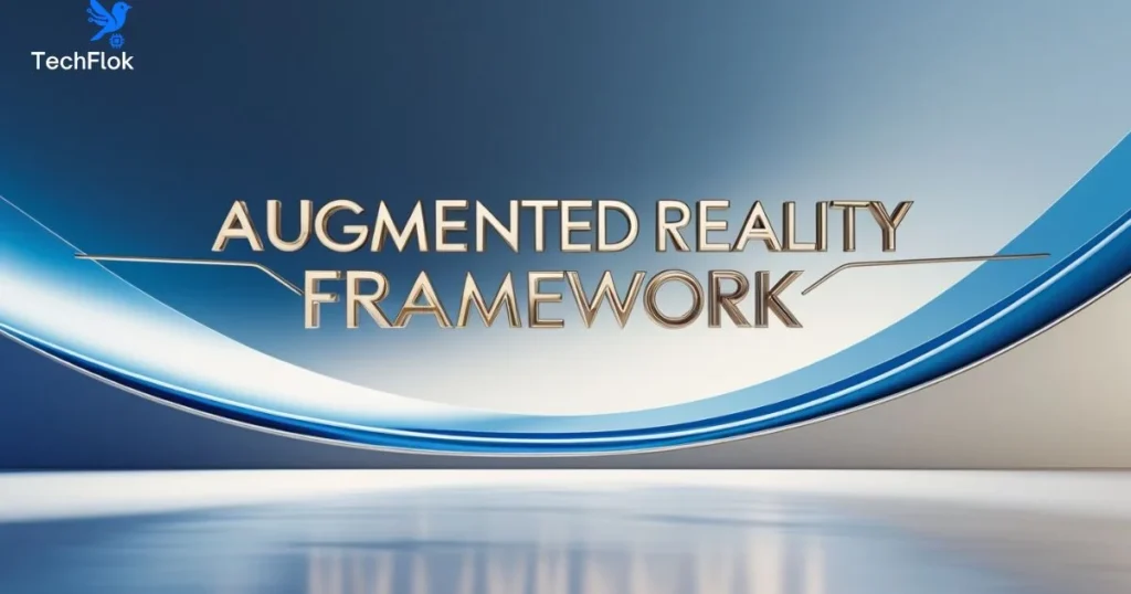 Augmented Reality Framework